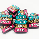 Teach, Love, Inspire Silicone Focal Bead