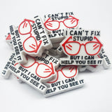 Can't Fix Stupid, But I Can Help You See It Silicone Focal Bead