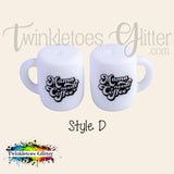 Coffee Cup w/Saying Silicone Focal Bead ~ 9 Styles