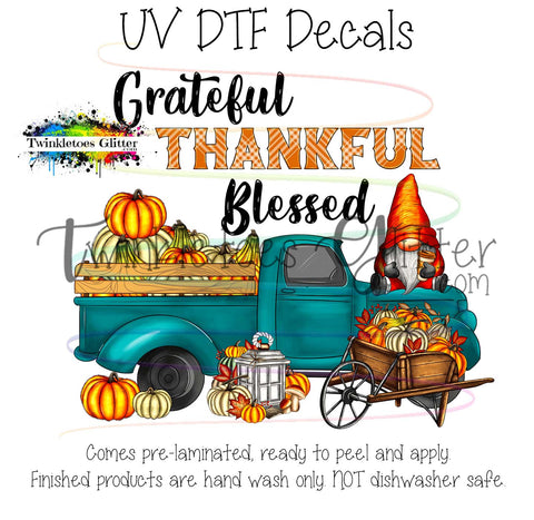 Grateful, Thankful, Blessed Fall Gnome and Truck ~ UV Decal