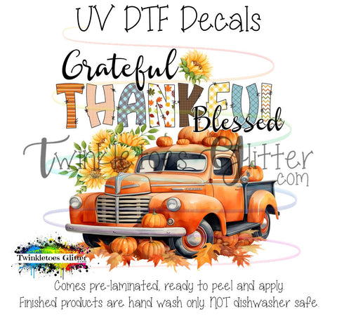 Grateful, Thankful, Blessed Truck ~ UV Decal