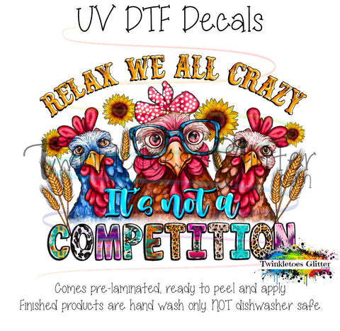Relax, we all crazy. It's not a competition ~ UV Decal